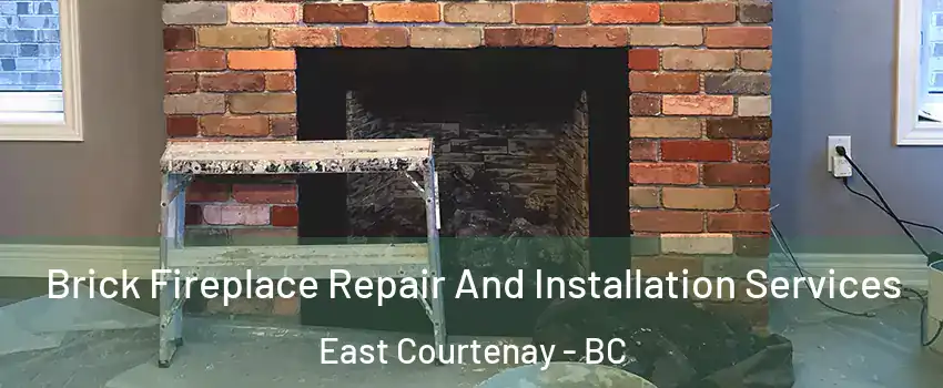  Brick Fireplace Repair And Installation Services East Courtenay - BC