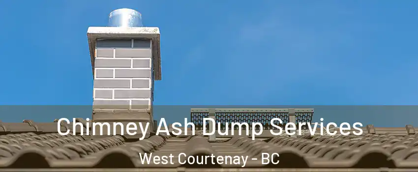  Chimney Ash Dump Services West Courtenay - BC