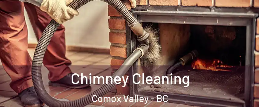  Chimney Cleaning Comox Valley - BC