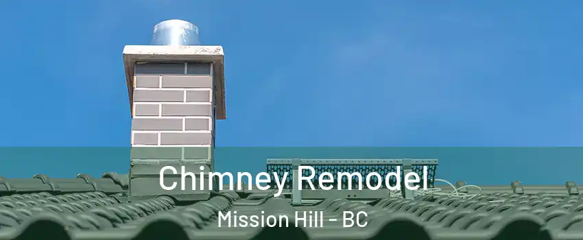  Chimney Remodel Mission Hill - BC
