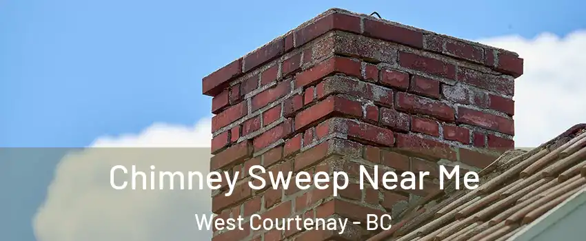  Chimney Sweep Near Me West Courtenay - BC