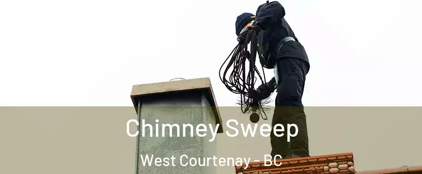  Chimney Sweep West Courtenay - BC