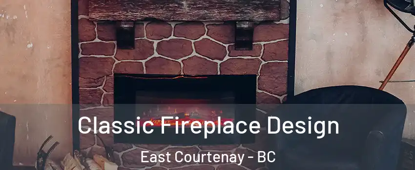  Classic Fireplace Design East Courtenay - BC