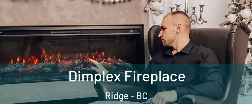  Dimplex Fireplace Ridge - BC