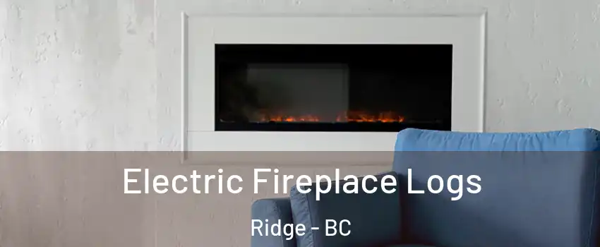  Electric Fireplace Logs Ridge - BC