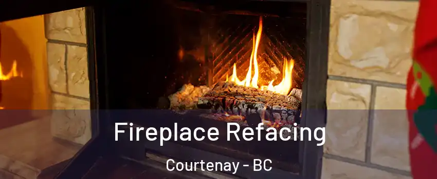  Fireplace Refacing Courtenay - BC