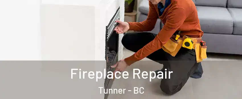  Fireplace Repair Tunner - BC