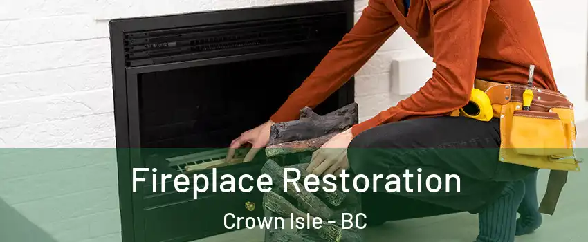  Fireplace Restoration Crown Isle - BC