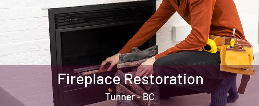  Fireplace Restoration Tunner - BC