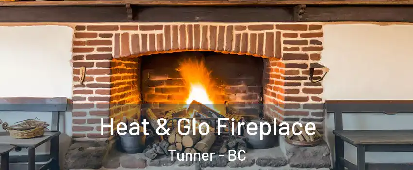  Heat & Glo Fireplace Tunner - BC