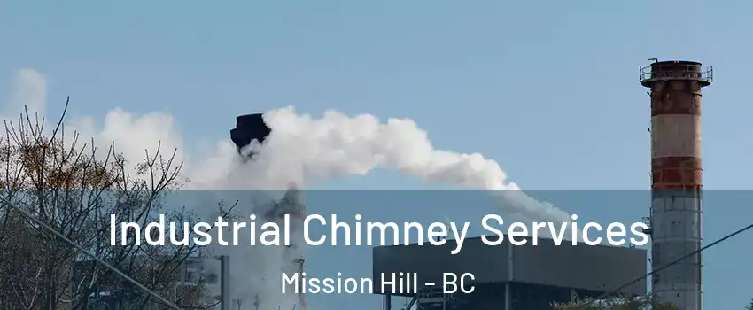 Industrial Chimney Services Mission Hill - BC