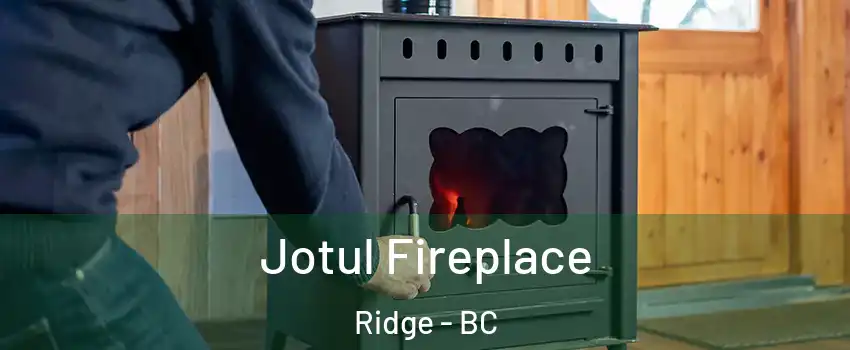  Jotul Fireplace Ridge - BC