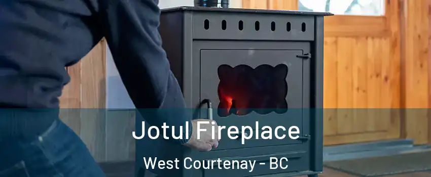  Jotul Fireplace West Courtenay - BC