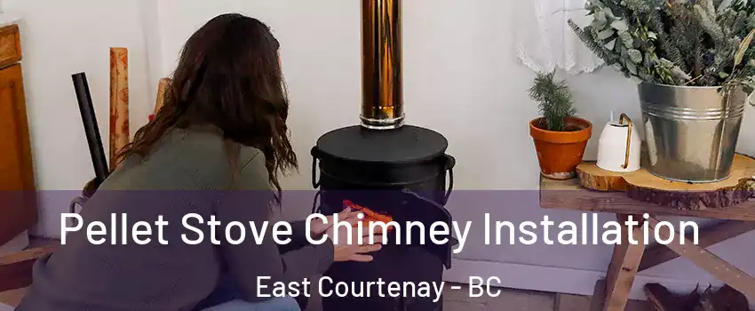  Pellet Stove Chimney Installation East Courtenay - BC