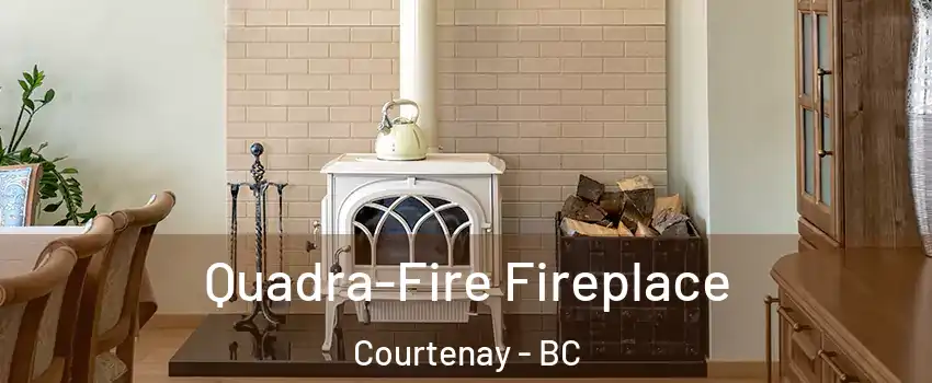  Quadra-Fire Fireplace Courtenay - BC