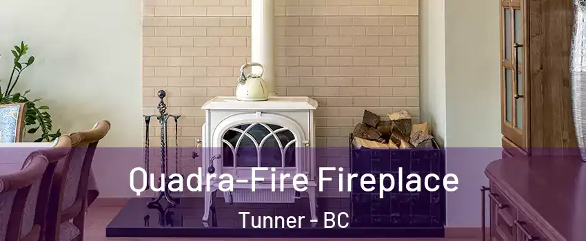 Quadra-Fire Fireplace Tunner - BC