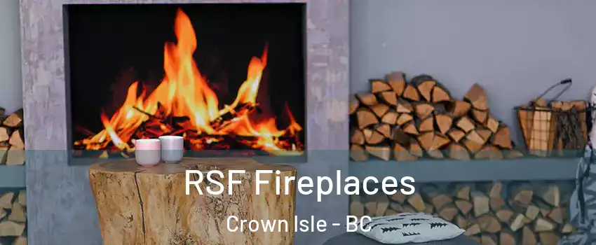 RSF Fireplaces Crown Isle - BC