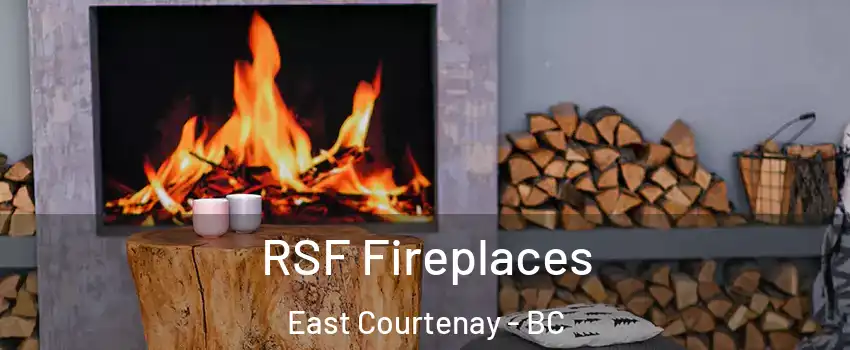 RSF Fireplaces East Courtenay - BC