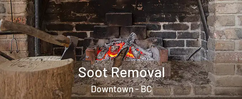  Soot Removal Downtown - BC