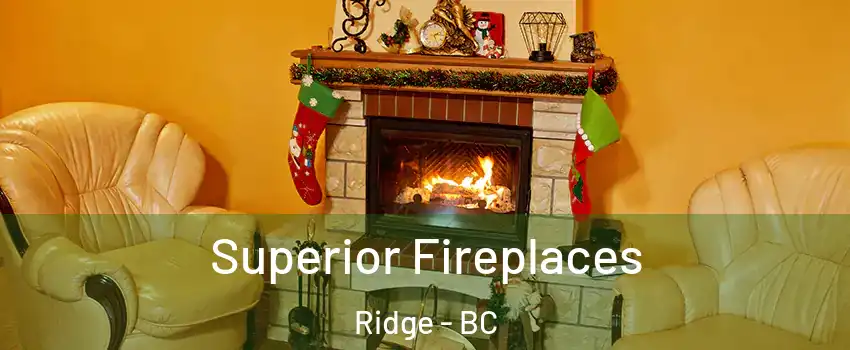  Superior Fireplaces Ridge - BC