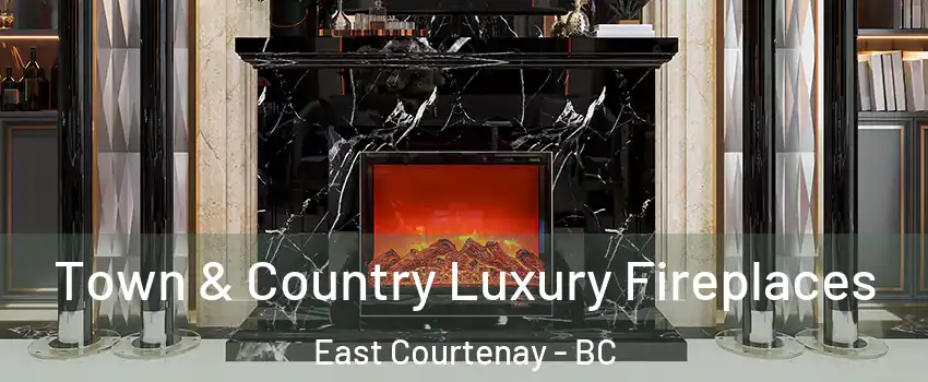  Town & Country Luxury Fireplaces East Courtenay - BC