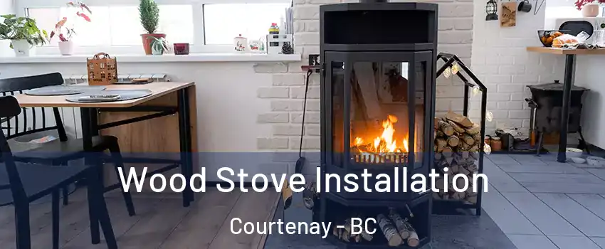  Wood Stove Installation Courtenay - BC